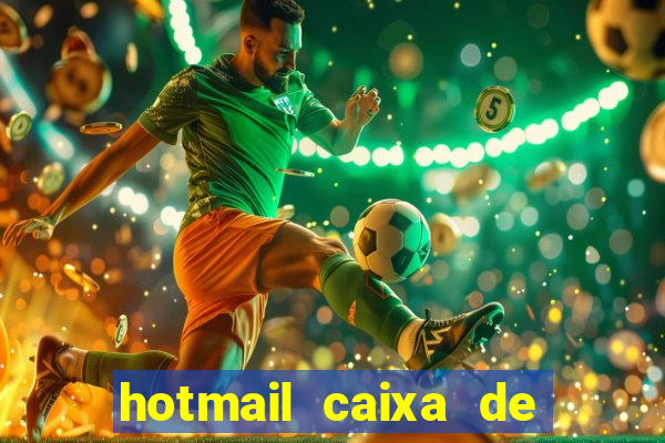 hotmail caixa de entrada entrar